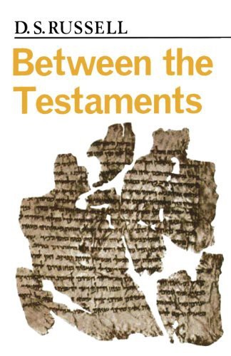 Between The Testaments D S Russell Russell D S