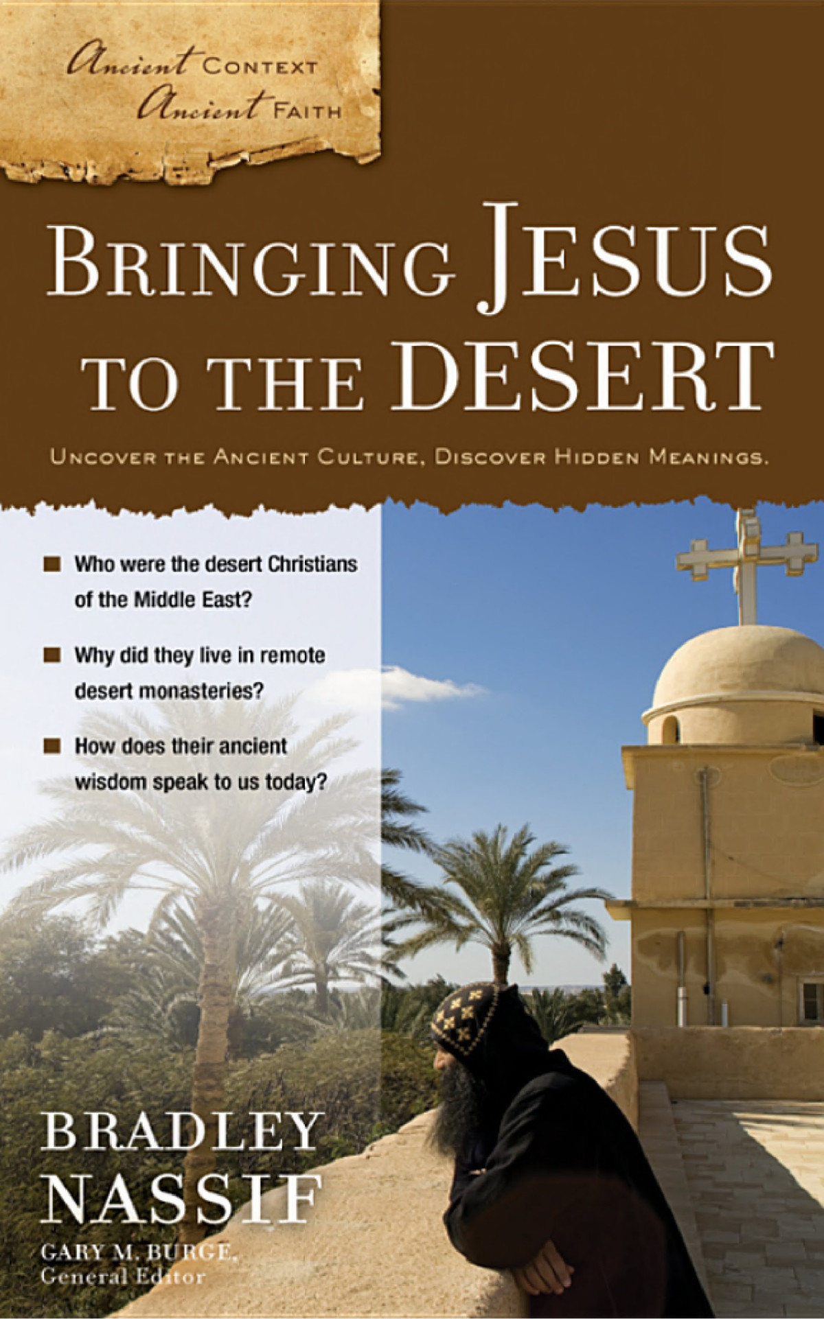 Bringing Jesus To The Desert Gary M Burge Brad Nassif Burge