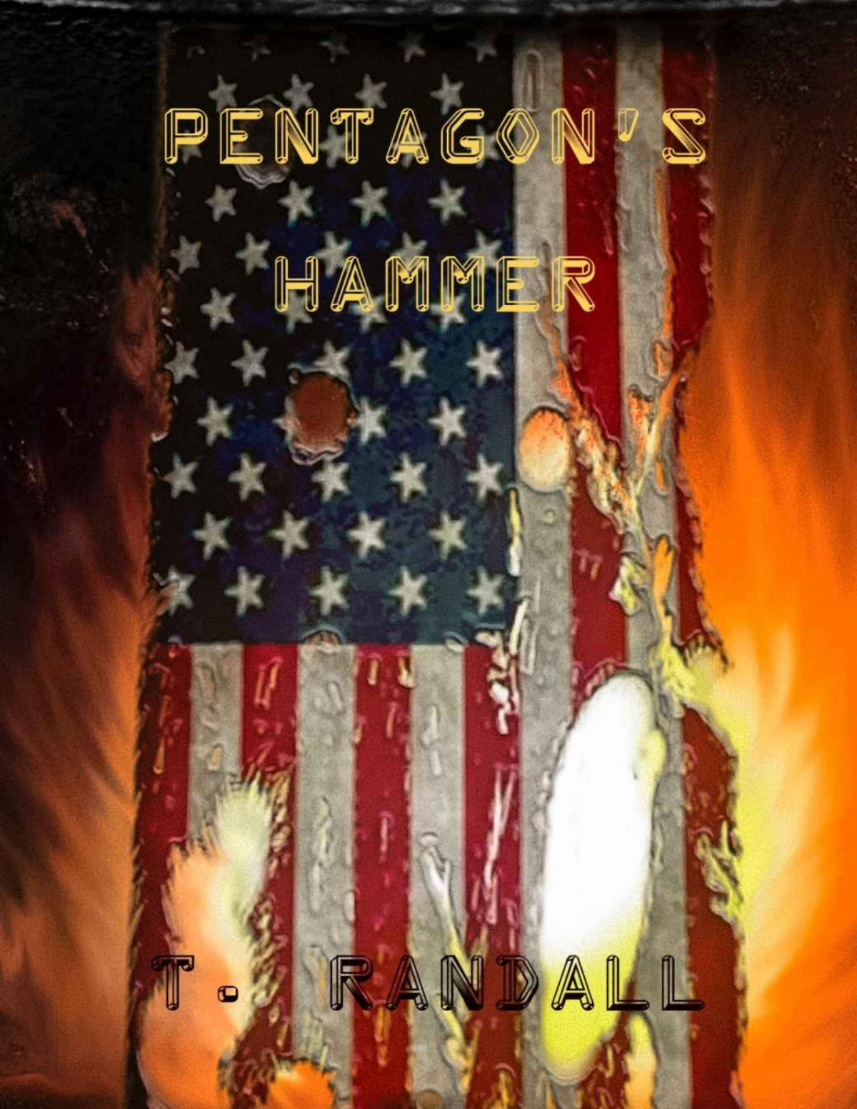Tino Randall Pentagons Hammer 1 12 Days To Armageddon Tino Randall Randall