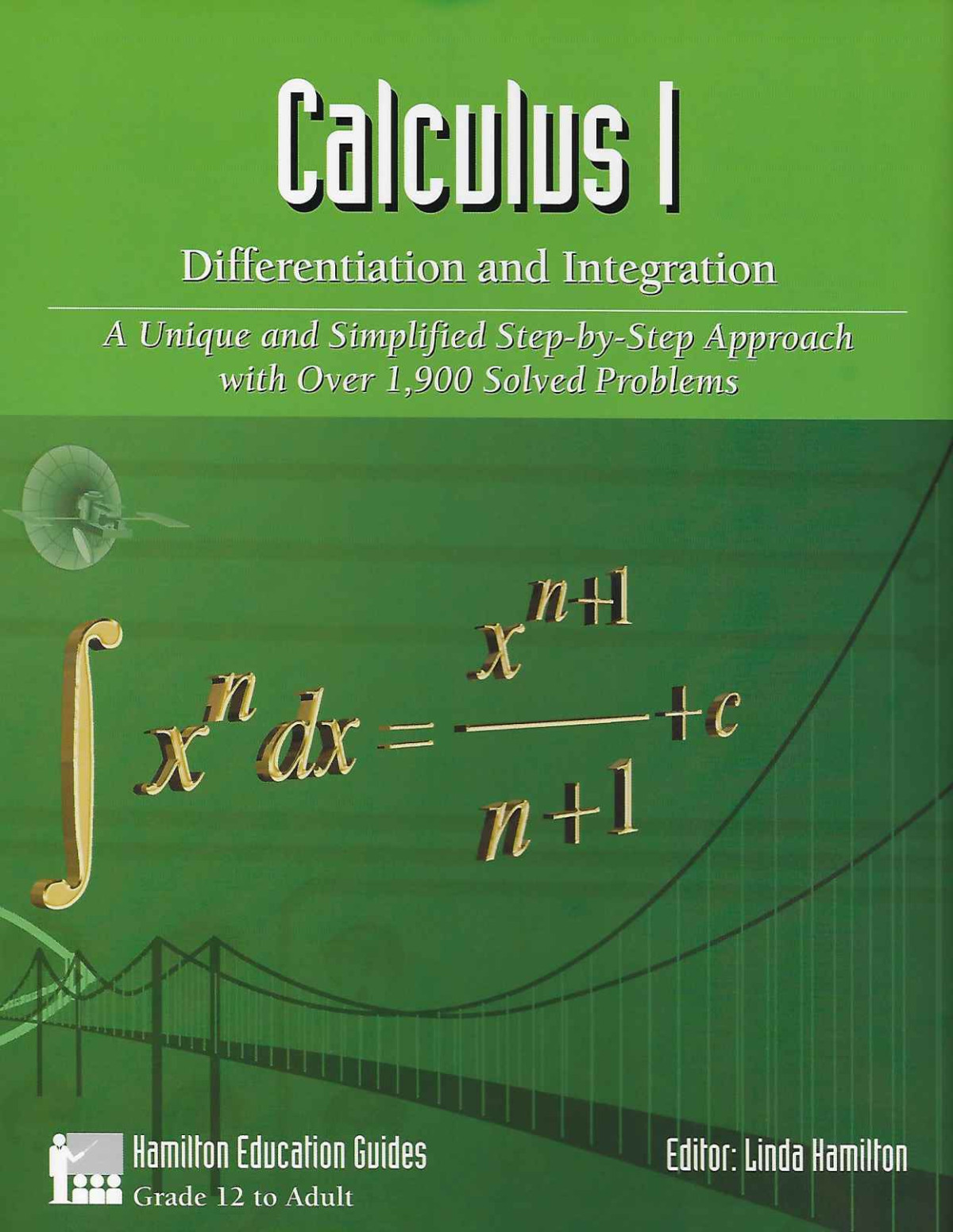 Calculus 1 Differentiation And Integration Over 1900 Solved Problems Dan Hamilton