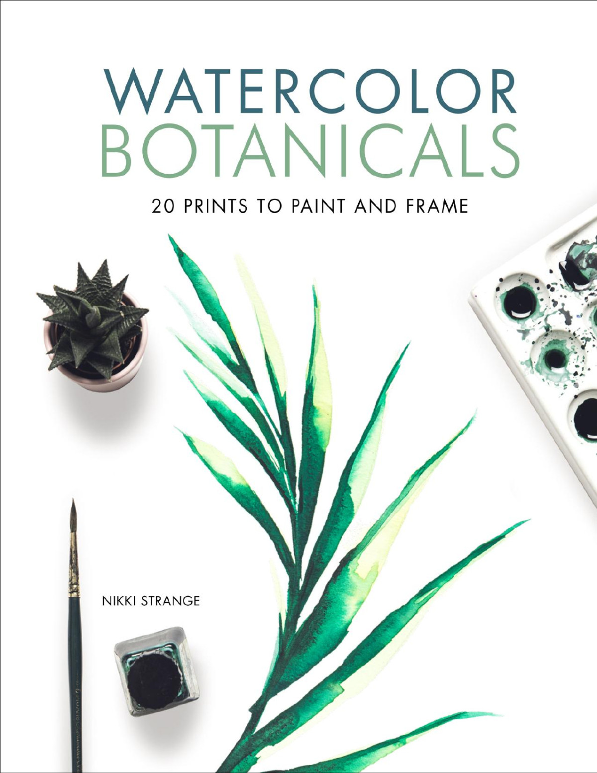 Watercolor Botanicals 20 Prints To Paint And Frame Nikki Strange