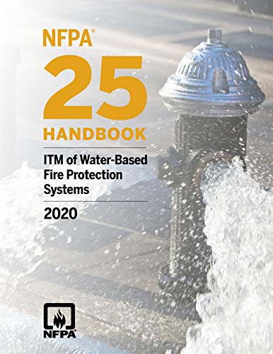 Nfpa 25 Itm Of Waterbased Fire Protection Systems Handbook 2020 Edition National Fire Protection Association