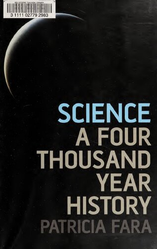 Science A Four Thousand Year History 1st Edition Patricia Fara