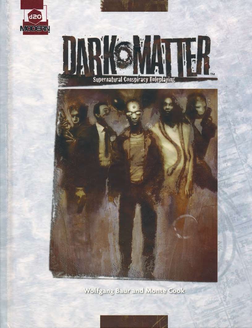 Dark Matter D20 Wolfgang Baur Monte Cook