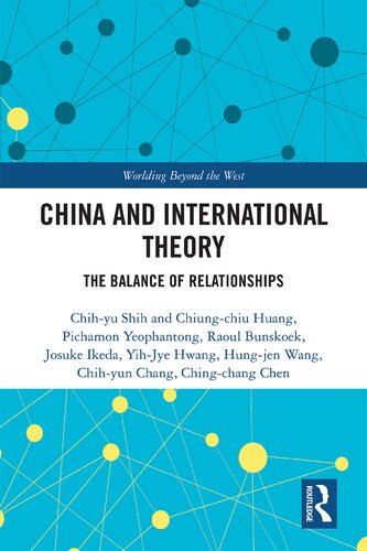 China And International Theory The Balance Of Relationships Chihyu Shih