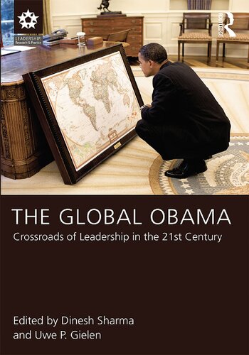 The Global Obama Crossroads Of Leadership In The 21st Century Dinesh Sharma