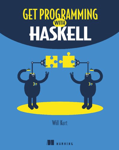 Get Programming With Haskell 1st Edition Will Kurt