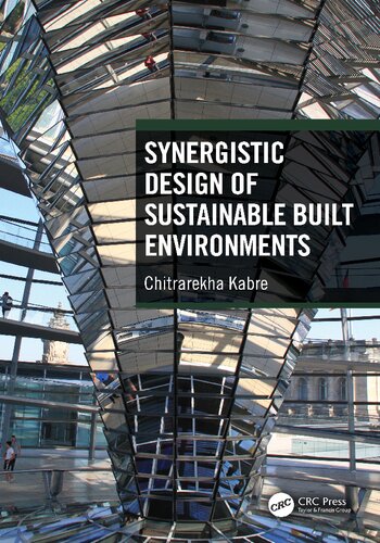 Synergistic Design Of Sustainable Built Environments 1st Edition Chitrarekha Kabre