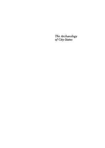 Archaeology Of Citystates Crosscultural Approaches Deborah L Nichols
