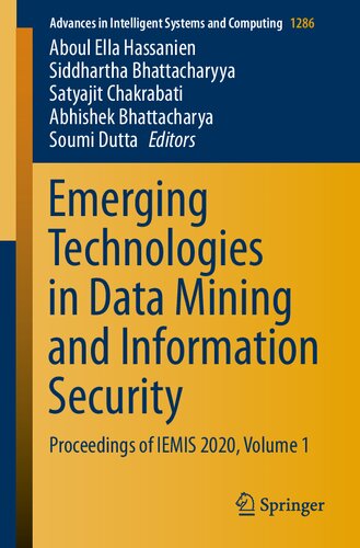 Emerging Technologies In Data Mining And Information Security Proceedings Of Iemis 2020 Volume 1 Aboul Ella Hassanien