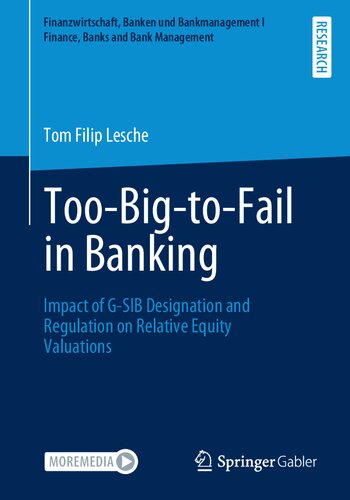 Toobigtofail In Banking Impact Of Gsib Designation And Regulation On Relative Equity Valuations Tom Filip Lesche