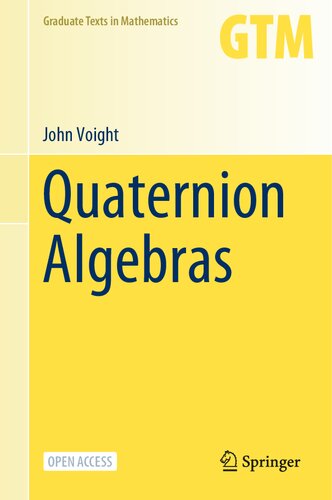 Quaternion Algebras John Voight