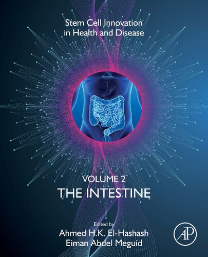 Stem Cell Innovation In Health And Disease The Intestine Ahmed Elhashash