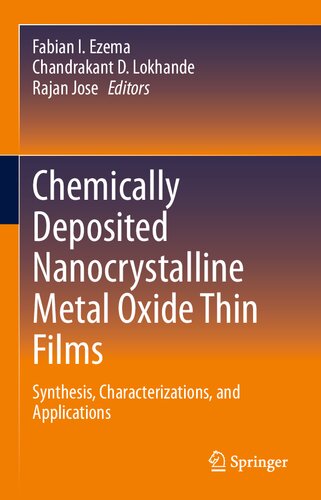 Chemically Deposited Nanocrystalline Metal Oxide Thin Films Synthesis Characterizations And Applications Fabian I Ezema