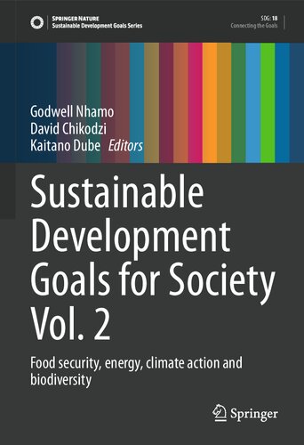 Sustainable Development Goals For Society Vol 2 Food Security Energy Climate Action And Biodiversity Godwell Nhamo