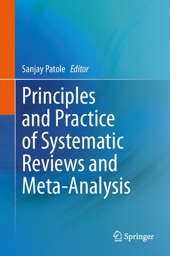 Principles And Practice Of Systematic Reviews And Metaanalysis Sanjay Patole