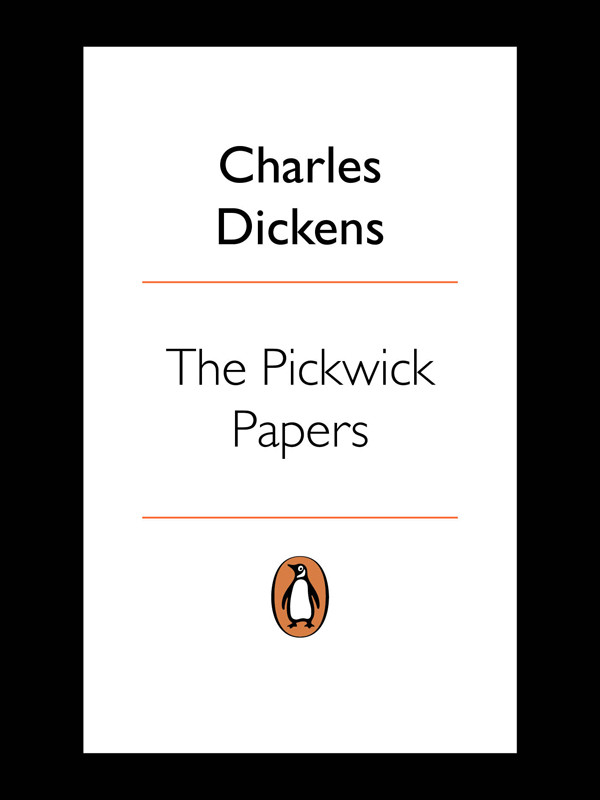 The Pickwick Papers Charles Dickens Dickens Charles