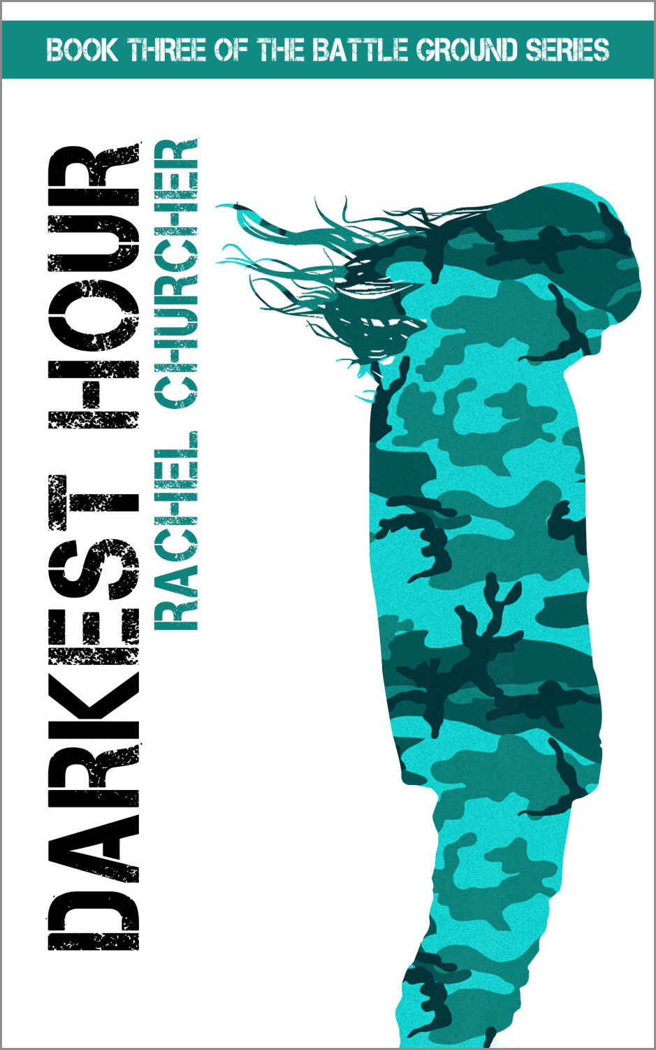 Darkest Hour Battle Ground Ya Uk Dystopia Series Book 3 Rachel Churcher Churcher