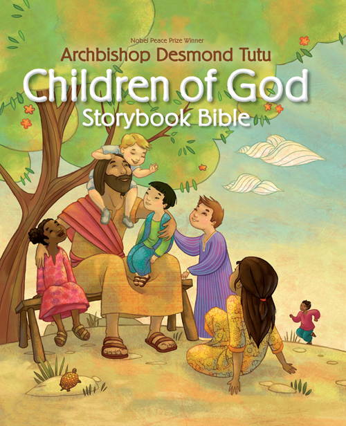 Children Of God Storybook Bible Desmond Tutu Tutu Desmond