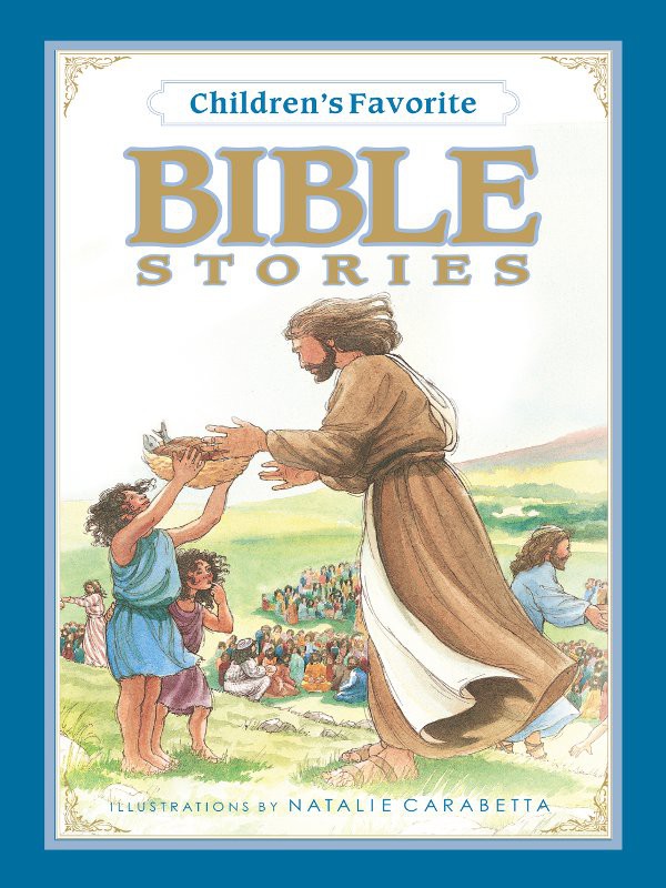 Childrens Favorite Bible Stories Thomas Nelson Nelson Thomas