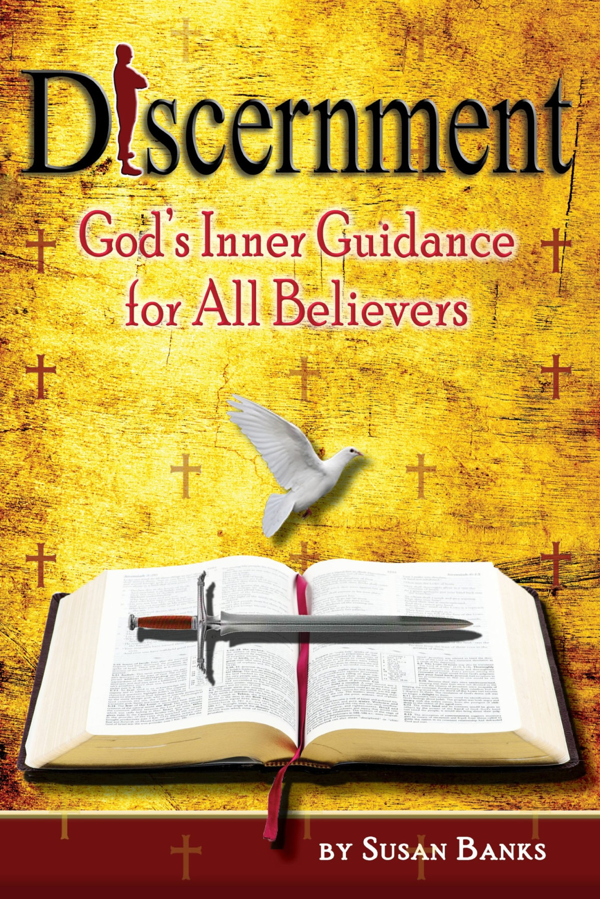 Discernment Gods Inner Guidance For All Believers Is God Trying To Speak To You Susan Banks Banks