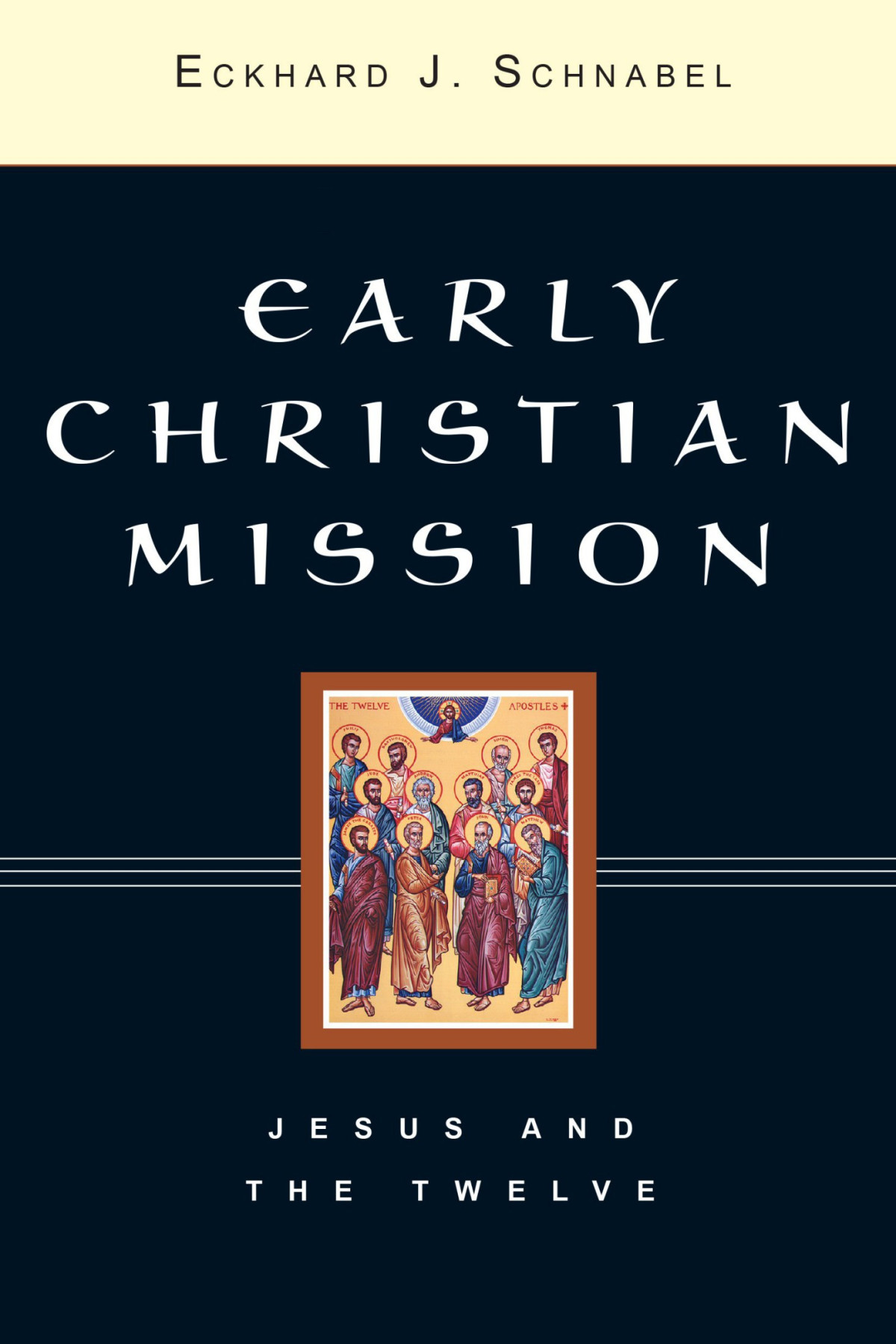 Early Christian Mission 2 Volume Set Eckhard J Schnabel Schnabel