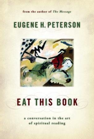Eat This Book Eugene Peterson Peterson Eugene