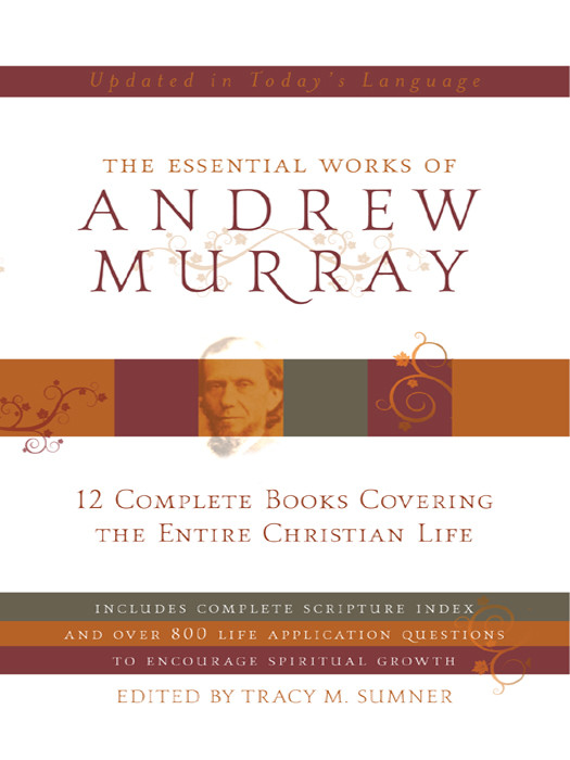 Essential Works Of Andrew Murray Updated Murray Andrew Sumner Tracy M