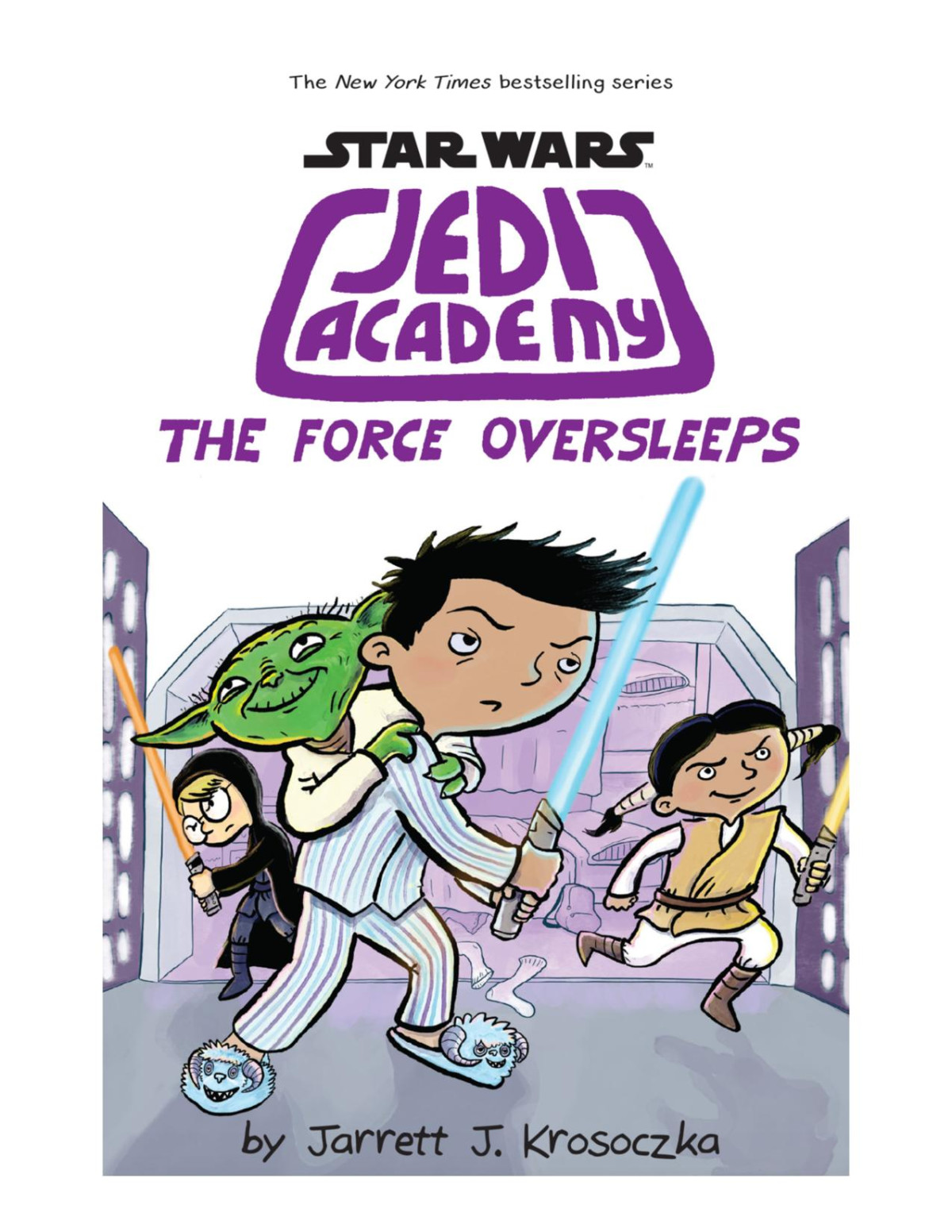 The Force Oversleeps Illustrated Jarrett J Krosoczka