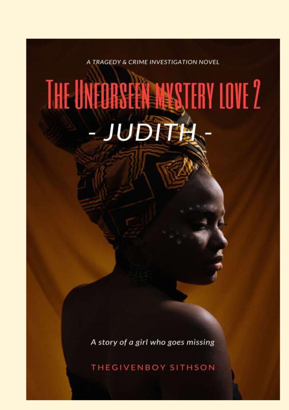 The Unforseen Mystery Love 1st Edition Thegivenboy Sithson