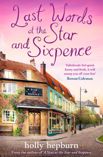 Last Words At The Star And Sixpence Holly Hepburn