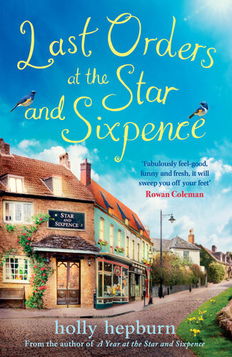 Last Orders At The Star And Sixpence Holly Hepburn