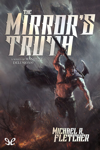 The Mirrors Truth Michael R Fletcher