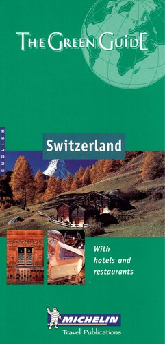 Michelin The Green Guide Switzerland 4th Edition Pneu Michelin Firm