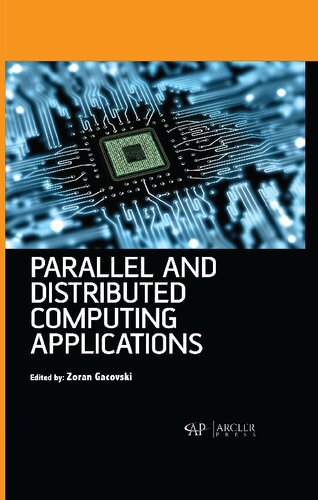 Parallel And Distributed Computing Applications Zoran Gacovski Editor
