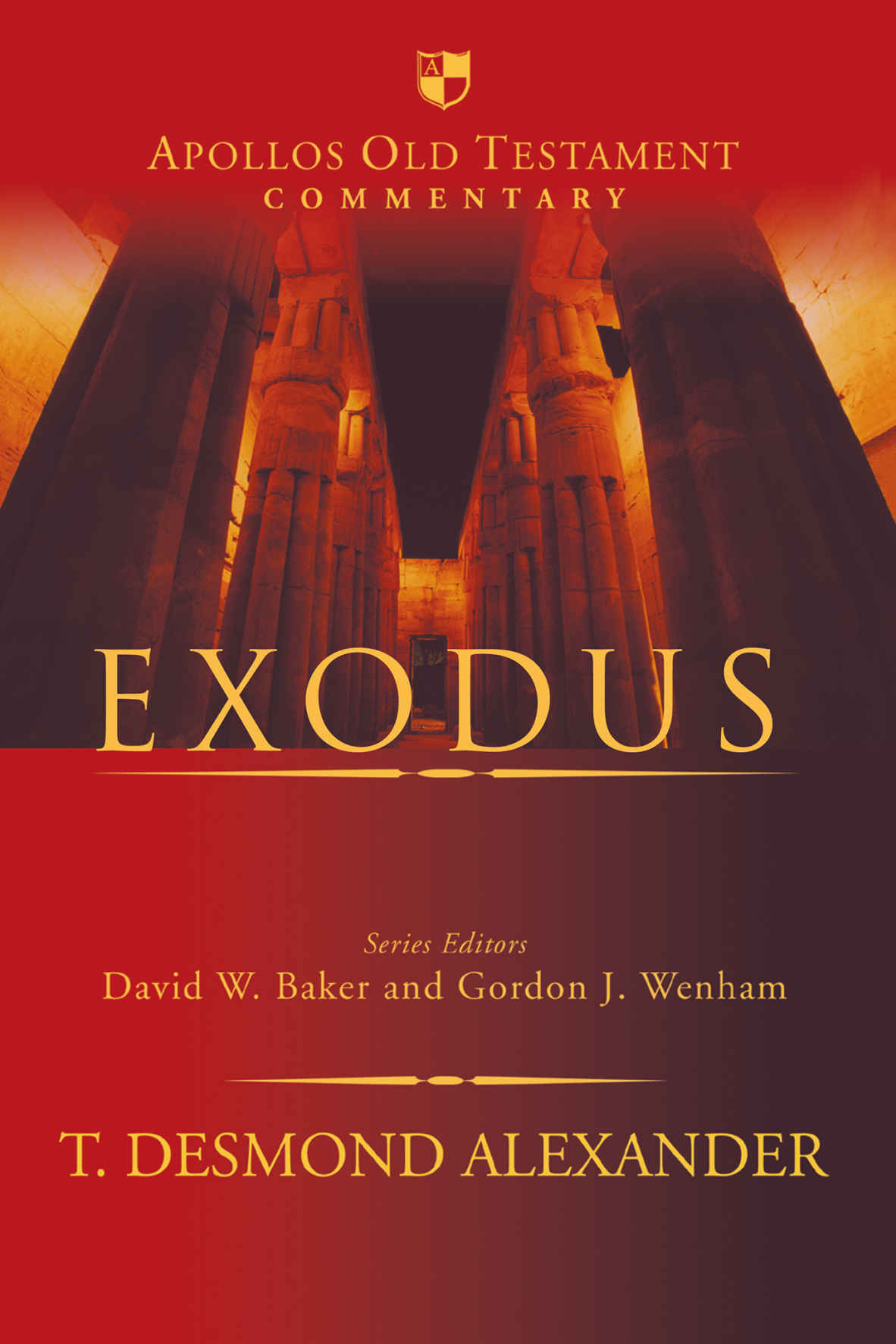 Exodus Apollos Old Testament Commentary Series T Desmond Alexander Alexander