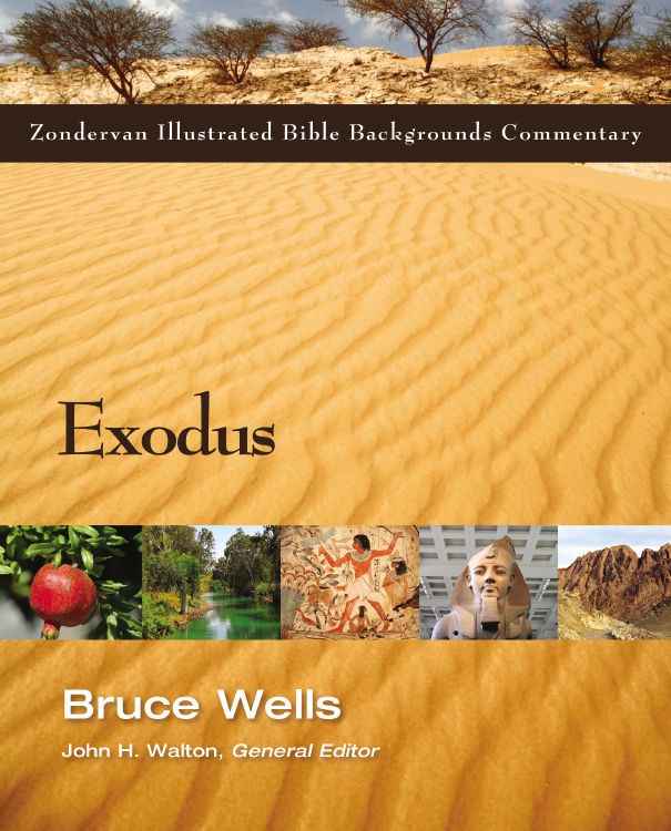 Exodus Zondervan Illustrated Bible Backgrounds Commentary Eugene Carpenter