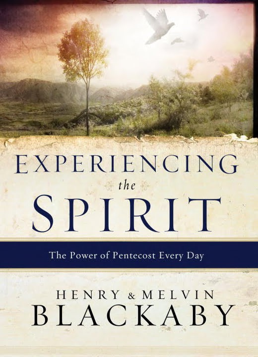 Experiencing The Spirit The Power Of Pentecost Every Day Henry T Blackaby Melvin D Blackaby Blackaby