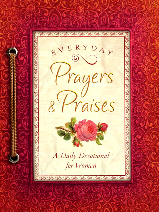 Everyday Prayers And Praises Quillin Rachel Quillin Rachel Kuyper