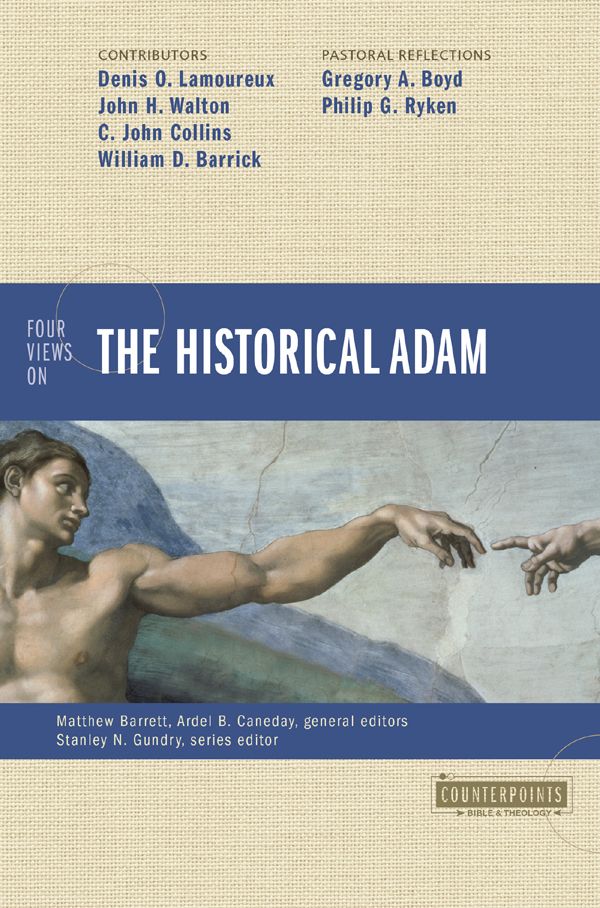 Four Views On The Historical Adam Matthew Barrett