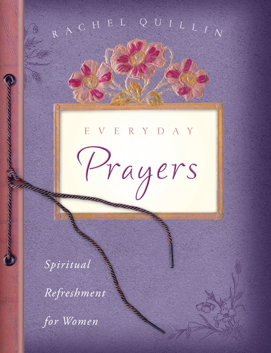 Everyday Prayers Quillin Rachel Quillin Rachel