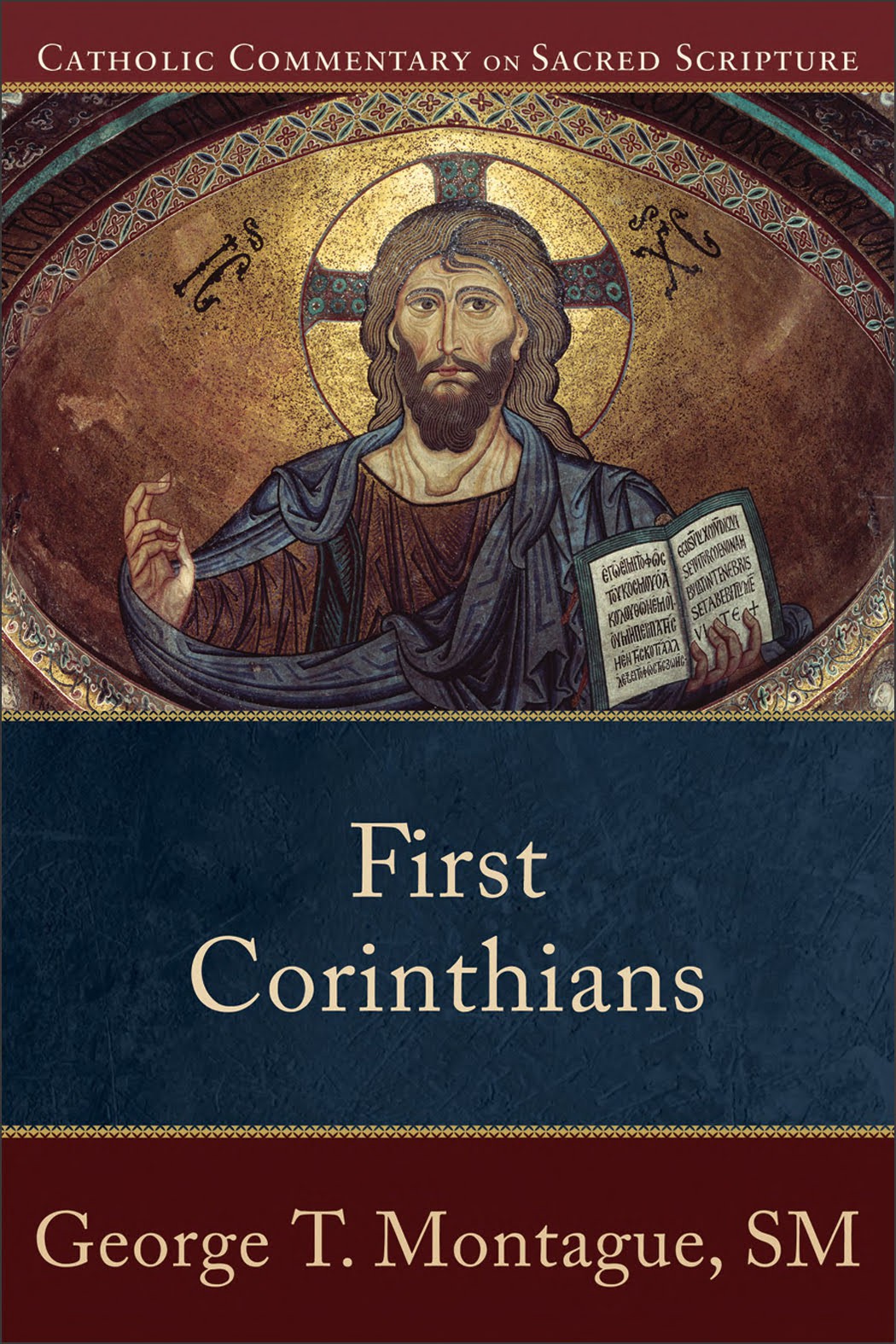 First Corinthians Catholic Commentary On Sacred Scripture George T Montague Montague