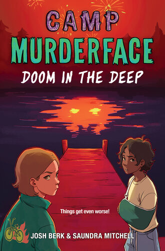 Doom In The Deep Camp Murderface 2 Saundra Mitchell Josh Berk