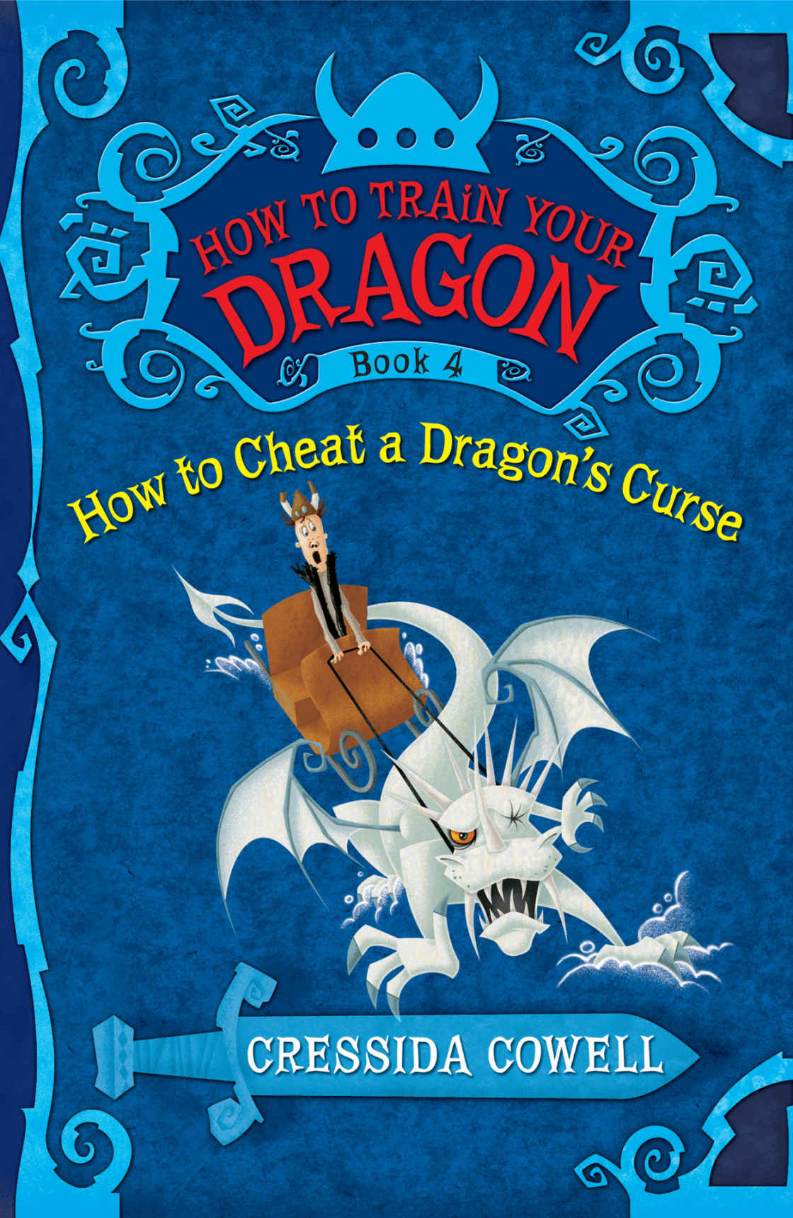 How To Cheat A Dragons Curse Cowell Cressida