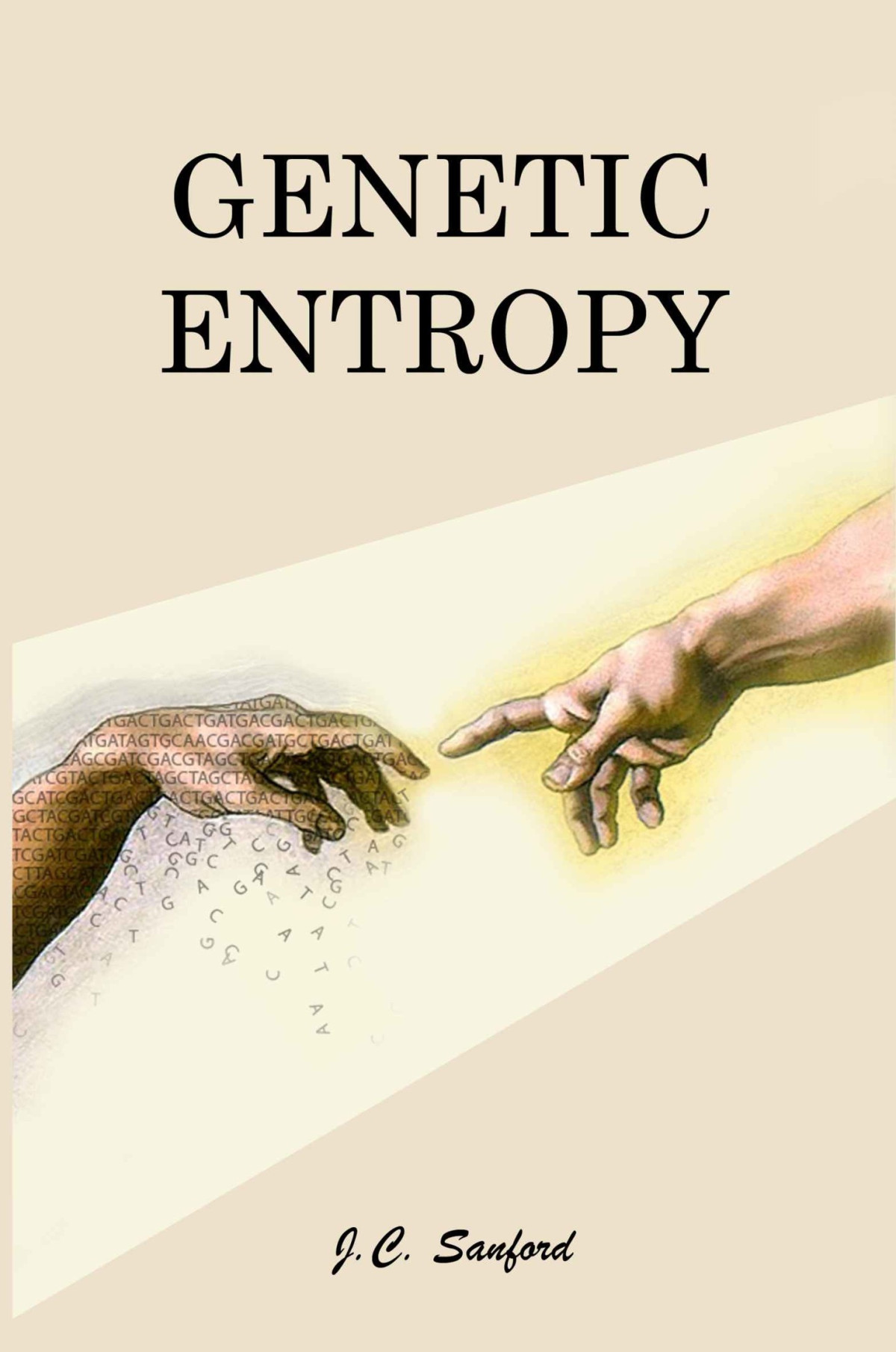 Genetic Entropy John Sanford Sanford John