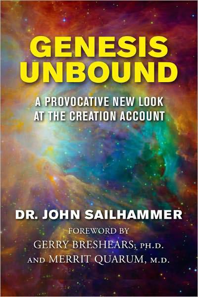 Genesis Unbound A Provocative New Look At The Creation Account John Sailhamer Sailhamer