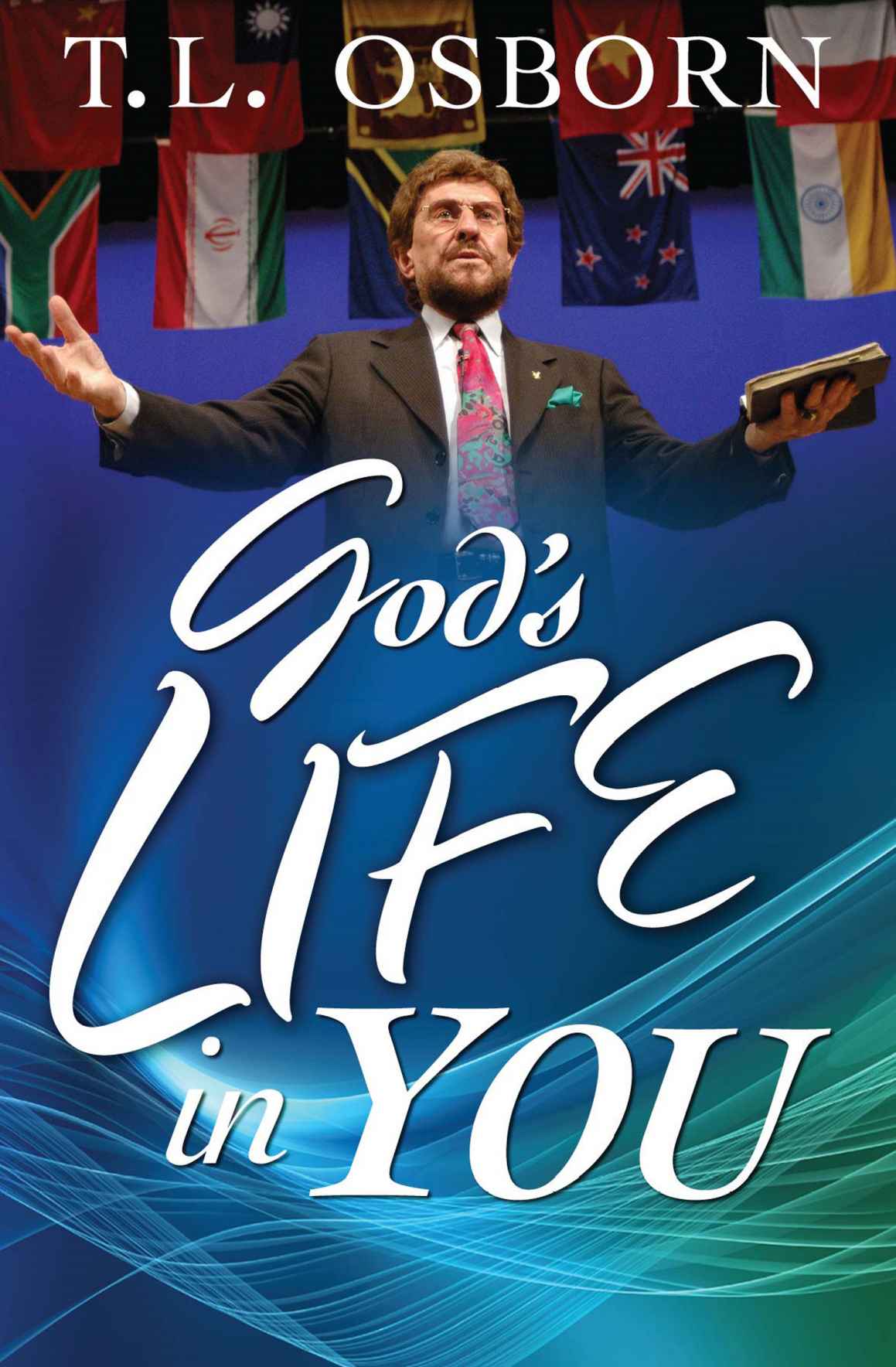 Gods Life In You T L Osborn Osborn T L
