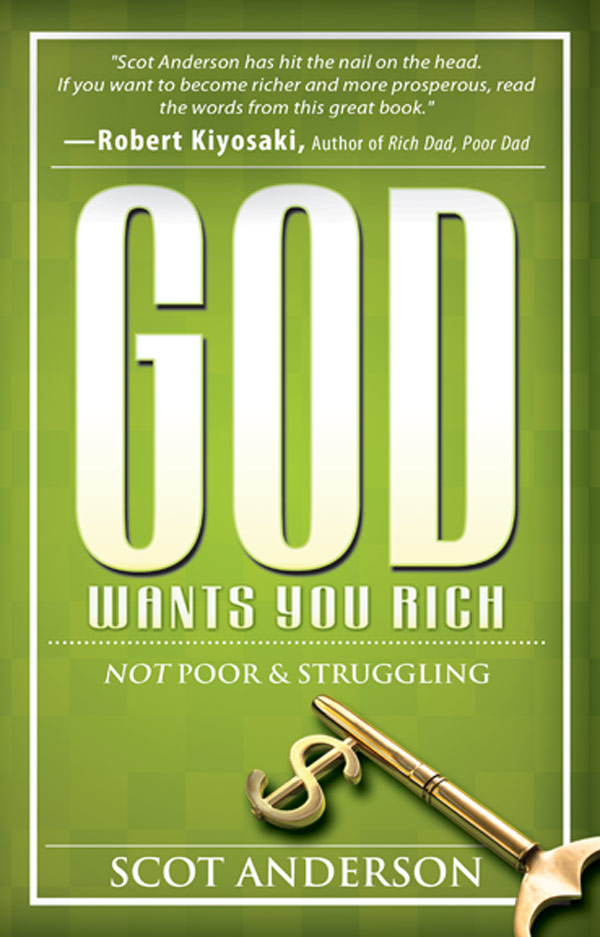 God Wants You Rich Scot Anderson Anderson Scot