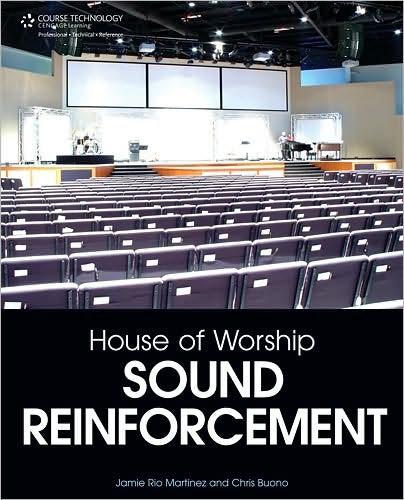 House Of Worship Sound Reinforcement Jamie Rio Chris Buono Rio