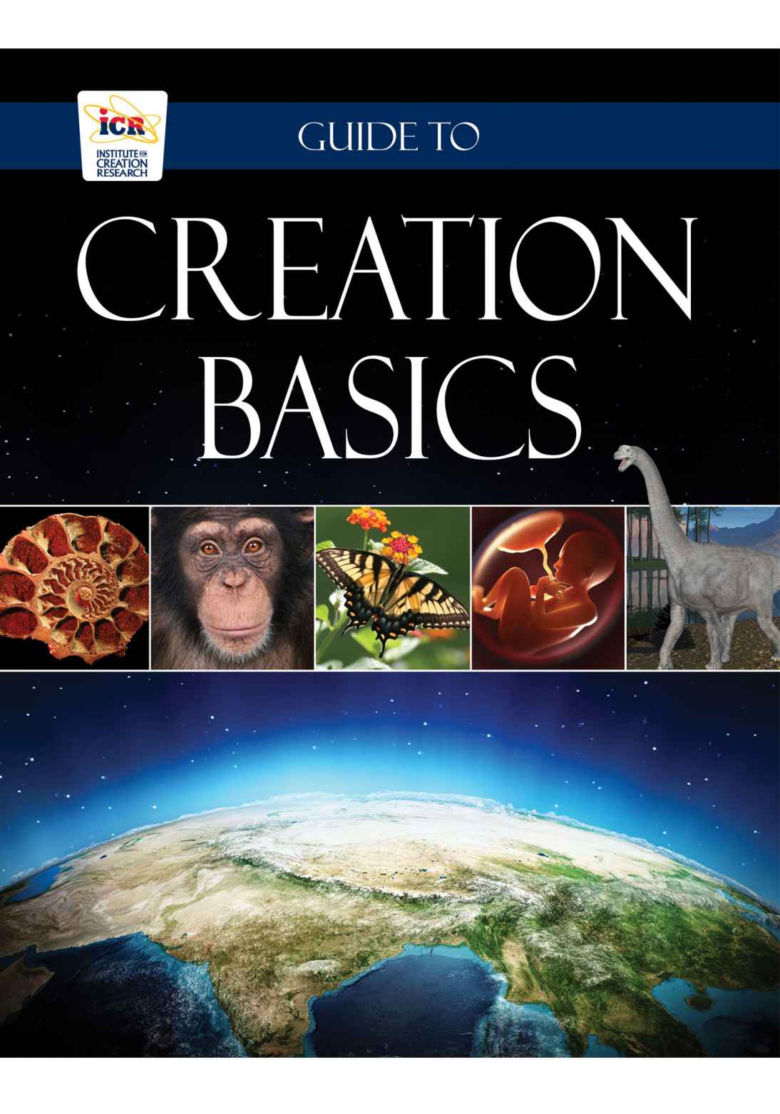 Guide To Creation Basics Institute For Creation Research Institute For Creation Research